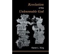 Karen L. King Revelation of the Unknowable God (Tascabile)