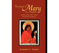 Karen L. King The Gospel of Mary of Magdala (Tascabile)
