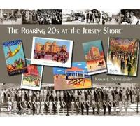 Karen L. Schnitzspahn The Roaring '20s at the Jersey Shore (Copertina rigida)