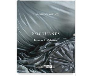 Karen LaMonte. Nocturnes. Dialoghi canoviani - [Antiga Edizioni]