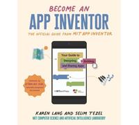 Karen Lang MIT App Inventor Become an App Inventor: The Offi (Copertina rigida)