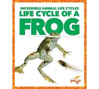 Karen Latchana Kenney Life Cycle of a Frog (Copertina rigida)