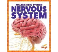 Karen Latchana Kenney Nervous System (Copertina rigida) Amazing Body Systems