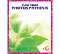 Karen Latchana Kenney Photosynthesis (Copertina rigida) Plant Power