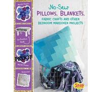 Karen Latchana No-Sew Pillows, Blankets, Fabric Crafts, and (Copertina rigida)