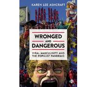Karen Lee Ashcraft Wronged and Dangerous (Copertina rigida)