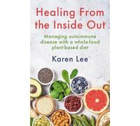 Karen Lee Healing from the Inside Out (Tascabile)