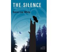 Karen Lee White The Silence (Tascabile)