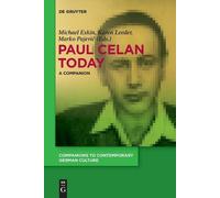 Karen Leeder Paul Celan Today (Tascabile)