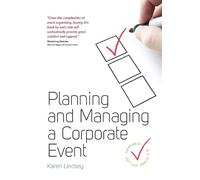 Karen Lindsey Planning and Managing a Corporate Event (Tascabile)