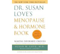 Karen Lindsey Susan M. Lo Dr. Susan Love's Menopause and Hormone Bo (Tascabile)
