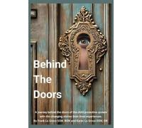 Karen Lo Greco Dsw Rbt Ch Frank Lo Greco Ssw Bsw Behind the Doors (Tascabile)