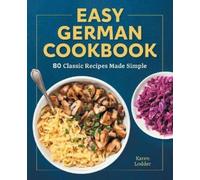 Karen Lodder Easy German Cookbook (Tascabile)