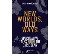 Karen Lord New Worlds, Old Ways (Tascabile)
