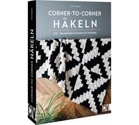 Karen Lühning J Häkelmuster Anleitung - Corner-to-corner-Häkeln: C2C (Tascabile)