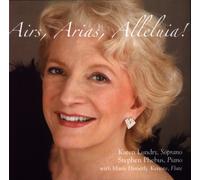 Karen Lundry (soprano), Stephen Phebus (piano), Marie Herseth Kenote (flute) - Airs, Arias, Alleluia!
