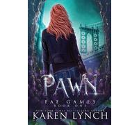 Karen Lynch Lynch Karen Pawn (Tascabile) Fae Games