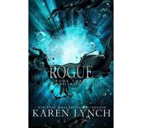 Karen Lynch Rogue (Tascabile) Relentless