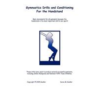 Karen, M. Goelle Gymnastics Drills and Conditioning for the Handstan (Tascabile)