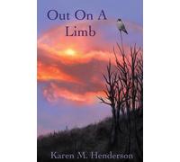 Karen M Henderson Out On a Limb (Tascabile)