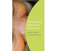 Karen M. Kedrowski Michael E Breastfeeding Rights in the Uni (Copertina rigida)