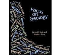Karen M Kortz Jessica J Smay Focus on Geology (Tascabile)