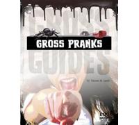 Karen M Leet Gross Pranks (Copertina rigida) Gross Guides