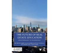 The Future of Real Estate Education: From Pedagogy to Technology