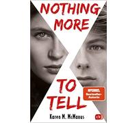 Karen M. McManu Nothing more to tell: Von der Spiegel Bestsel (Copertina rigida)