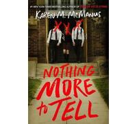Karen M. McManus Nothing More to Tell (Copertina rigida)