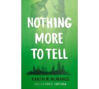 Karen M. McManus Nothing More to Tell (Copertina rigida)