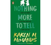 Karen M. McManus Nothing More to Tell (Tascabile)