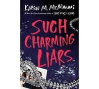 Karen M. McManus Such Charming Liars (Copertina rigida)