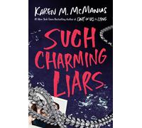 Karen M. McManus Such Charming Liars (Copertina rigida)