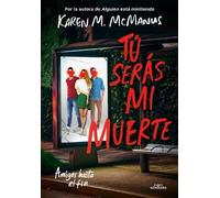 Karen M. McManus Tú serás mi muerte / You'll Be the Death of Me (Tascabile)
