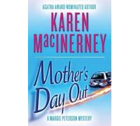 Karen MacInerney Mother's Day Out (Tascabile) Margie Peterson Mystery