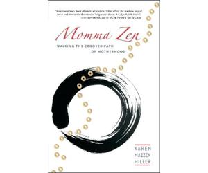 Karen Maezen Miller Momma Zen (Tascabile)
