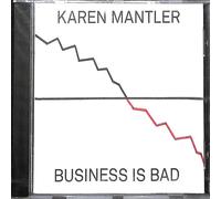 Karen Mantler Business Is Bad (CD) Album