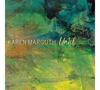 Karen Marguth - Until