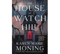 Karen Marie Moning The House at Watch Hill (Tascabile) Watch Hill Trilogy