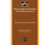 Karen Markey Drabenstott Diane Using Subject Headings for Onl (Copertina rigida)