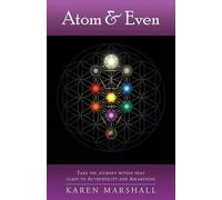 Karen Marshall Atom & Even (Tascabile)