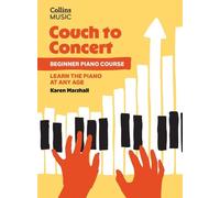 Karen Marshall Couch to Concert: Beginner Piano Course (Tascabile)