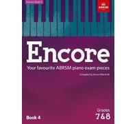 Karen Marshall Encore: Book 4, Grades 7 & 8 (Sheet Music) ABRSM Exam Pieces