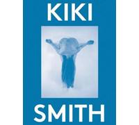 Karen Marta Kiki Smith: 2000 Words (Tascabile)