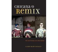 Karen Mary Davalos Chicana/o Remix (Copertina rigida)