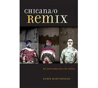 Karen Mary Davalos Chicana/o Remix (Tascabile)
