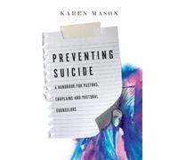 Karen Mason Preventing Suicide - A Handbook for Pastors, Chaplains a (Tascabile)