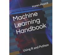Karen Mazidi Machine Learning Handbook (Tascabile)