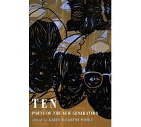 Karen McCarthy Woolf Ten: poets of the new generation (Tascabile)